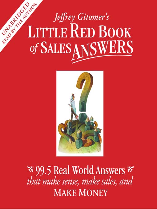 Title details for Little Red Book of Sales Answers by Jeffrey Gitomer - Available